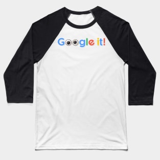 Google it Baseball T-Shirt